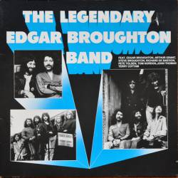 Edgar Broughton Band : The Legendary Edgar Broughton Band